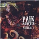 Paik - Monster Of The Absolute